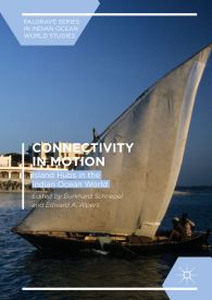 Cover von 'Connectivity in Motion: Island Hubs in the Indian Ocean World'