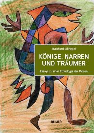 Cover von 'Könige, Narren und Träumer: Essays zu einer Ethnologie der Person'