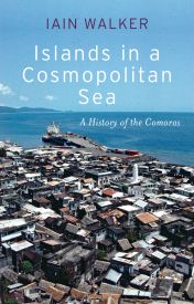 Cover von 'Islands in a Cosmopolitan Sea: A History of the Comoros' 